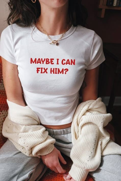 Maybe I Can Fix Him? Ribbed Crop Tee – Red Bubble Text Graphic Shirt